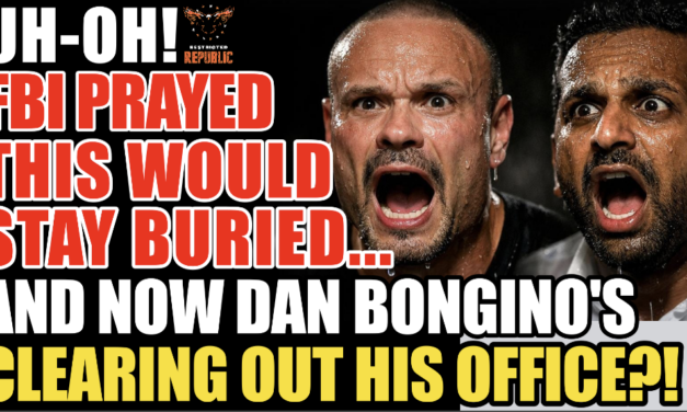 h-Oh! FBI Prayed This Would Stay BURIED… and Now Dan Bongino’s Clearing Out His Office?!